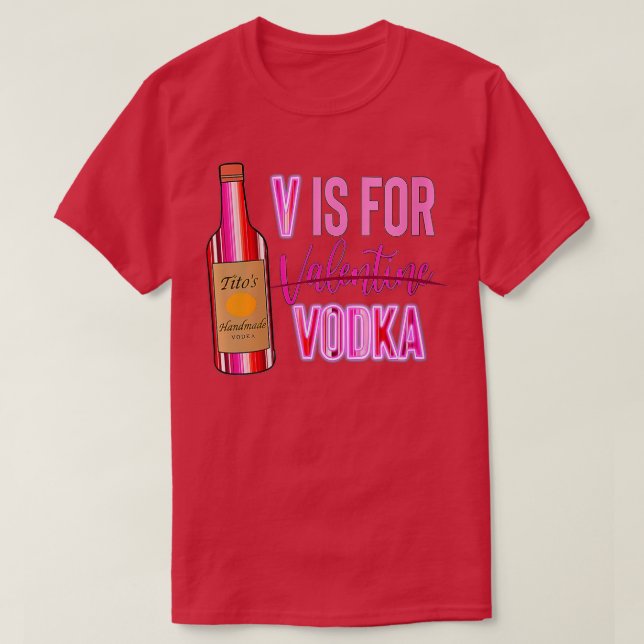 Camiseta As Mulheres V São Do Namorados Vodka Engraçado Vod (Frente do Design)