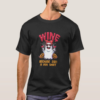 Camiseta As Mulheres Vinho Porque 2021 É Um Espírito De Fol