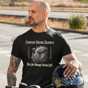 Camiseta As Natações Cthulhu Deixaram Engraçadas Politicame