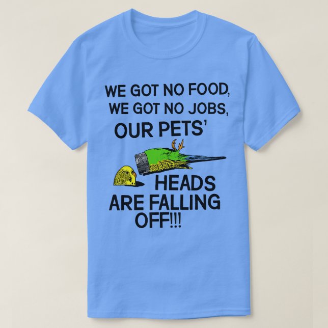 CAMISETA AS NOSSAS CABEÇAS DE PETS ESTÃO A CAMINHAR. (Frente do Design)