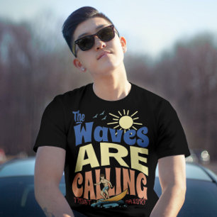Camiseta as ondas estão ligando para eu ter que ir ao surf 