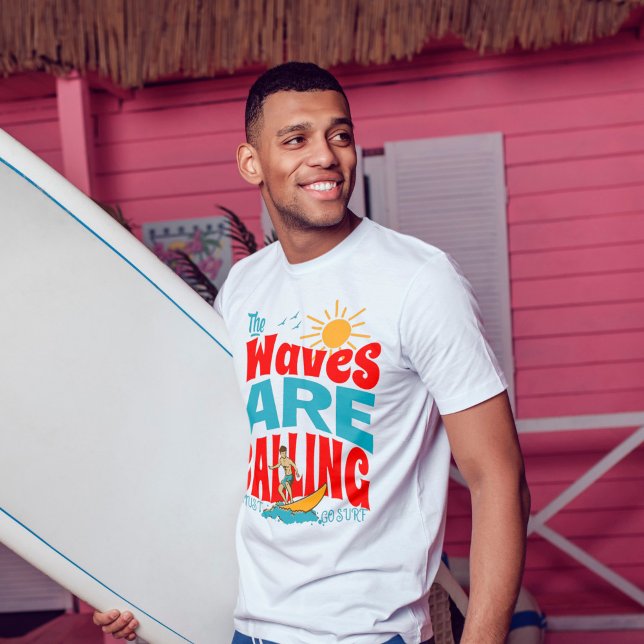 Camiseta as ondas estão ligando para que eu tenha que ir ao (Criador carregado)