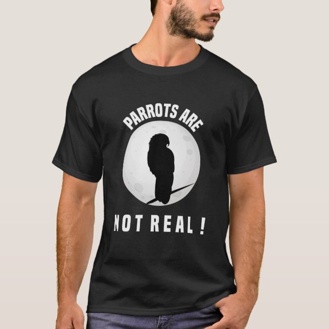 Camiseta As Papagaias Não São Pássaros Engraçados Na Lua (Frente)