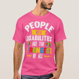 Camiseta As pessoas Com Deficiência São As Mais Fortes