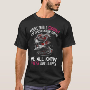 Camiseta As pessoas Devem Parar Seriamente De Esperar Norma