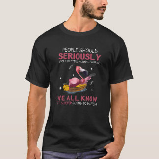 Camiseta As pessoas Devem Parar Seriamente De Esperar Norma