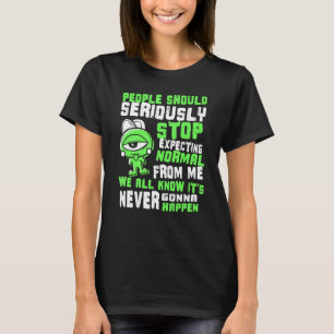Camiseta As pessoas Devem Parar Seriamente De Esperar Um Cu