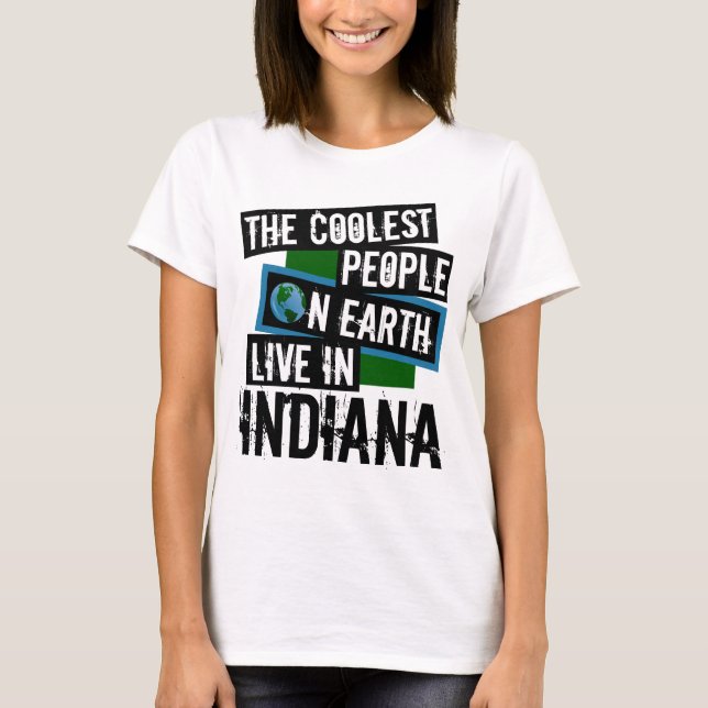 Camiseta As Pessoas mais legais da Terra moram em Indiana (Frente)