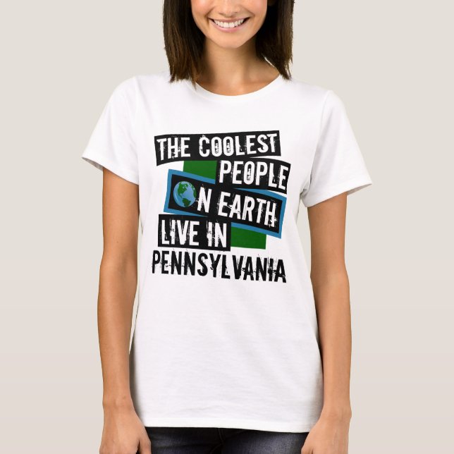 Camiseta As Pessoas mais legais da Terra moram na Pensilvân (Frente)