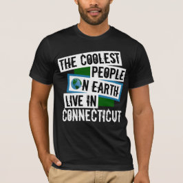 Camiseta As Pessoas mais legais da Terra vivem em Connectic