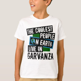 Camiseta As Pessoas mais legais da Terra vivem em Garvanza