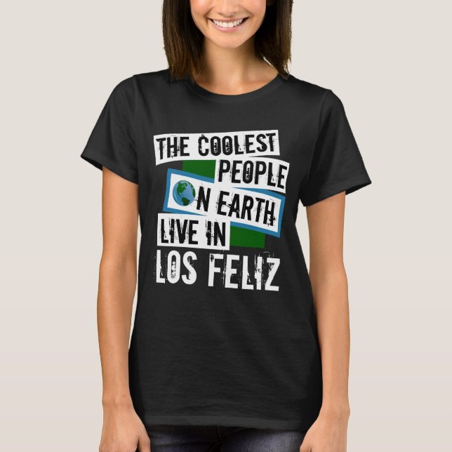 Camiseta As Pessoas mais legais da Terra vivem em Los Feliz (Frente)