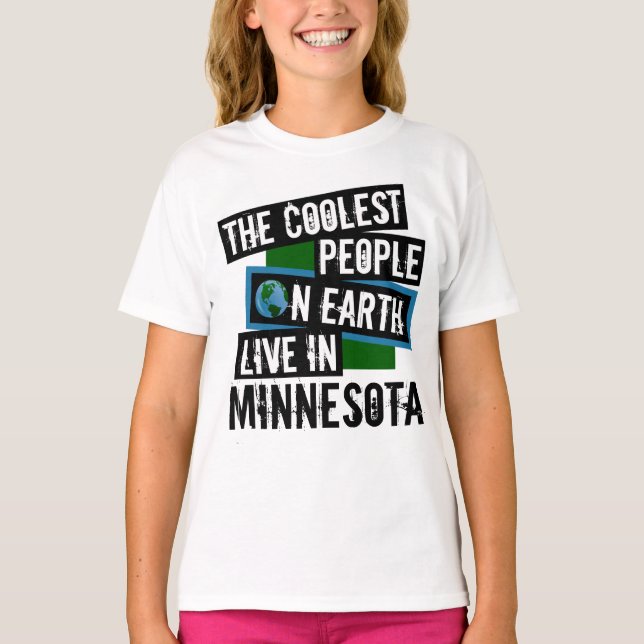 Camiseta As Pessoas mais legais da Terra vivem em Minnesota (Frente)