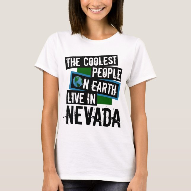 Camiseta As Pessoas mais legais da Terra vivem em Nevada (Frente)