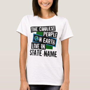 Camiseta As Pessoas mais legais da Terra vivem em seu estad