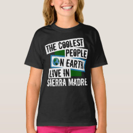 Camiseta As Pessoas mais legais da Terra vivem em Sierra Ma