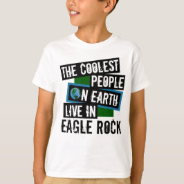 Camiseta As Pessoas mais legais da Terra vivem na Eagle Roc