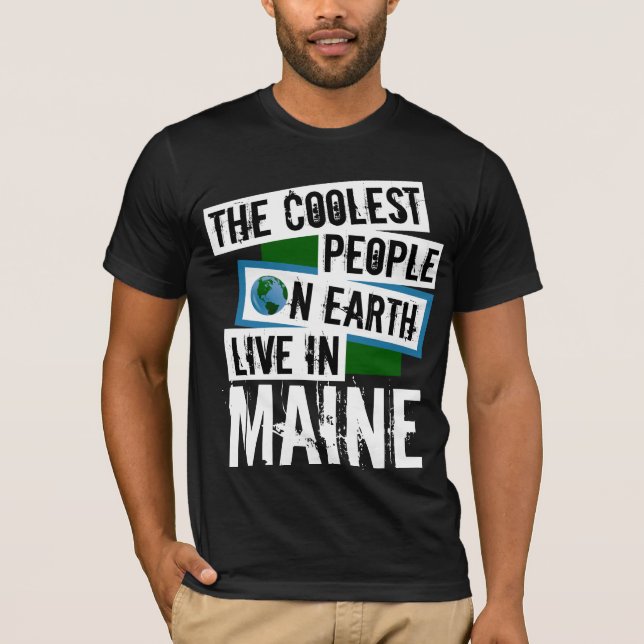Camiseta As Pessoas mais legais da Terra vivem no Maine (Frente)