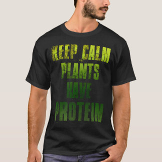 Camiseta As Plantas Calmas Têm Malhação De Giro De Proteína