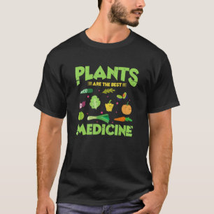 Camiseta As Plantas São A Melhor Medicina Engraçado Vegan V