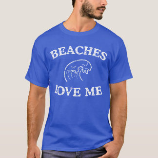 Camiseta As praias amam-me engraçado