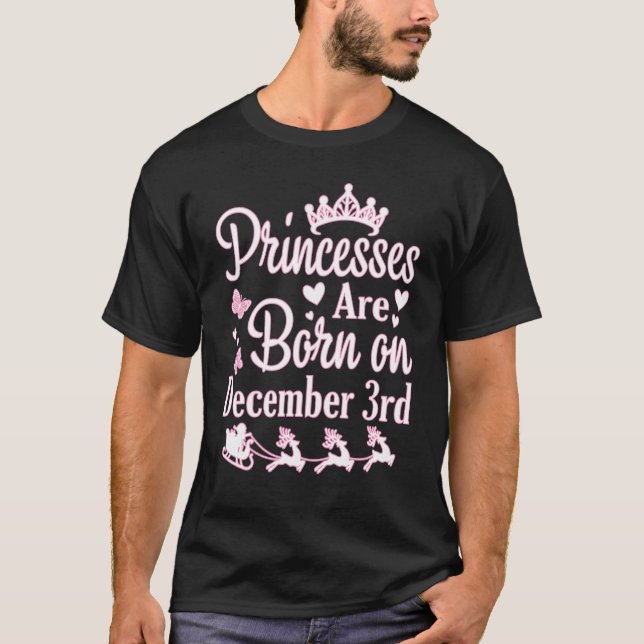 Camiseta As princesas Estão Nasceres No Dia 3 De Dezembro F (Frente)