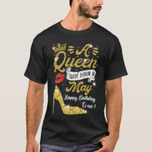 Camiseta As Rainhas Estão Nasceres Em Maio, Mulheres De Ani