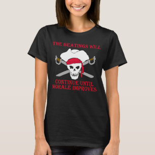 Camiseta As surras continuam até que a moral melhore P