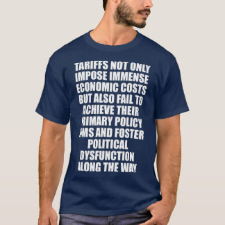 Camiseta As tarifas não impõem apenas custos econômicos ime