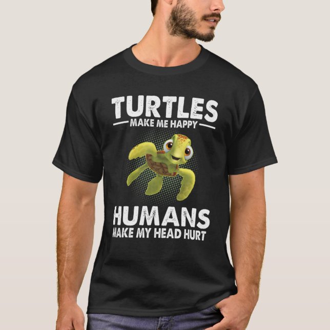 Camiseta As Tartarugas Fazem-Me Humanos Felizes Fazendo-Me  (Frente)