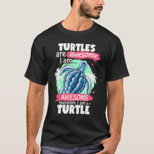 Camiseta As tartarugas são incríveis, sou uma tartaruga mar