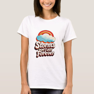 Camiseta "As Tempestades Não Duram Para Sempre"