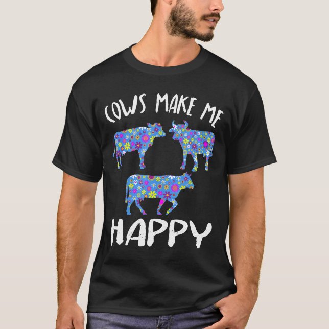 Camiseta As Vacas Fazem-Me Feliz Fazenda Bestial Ditos De A (Frente)