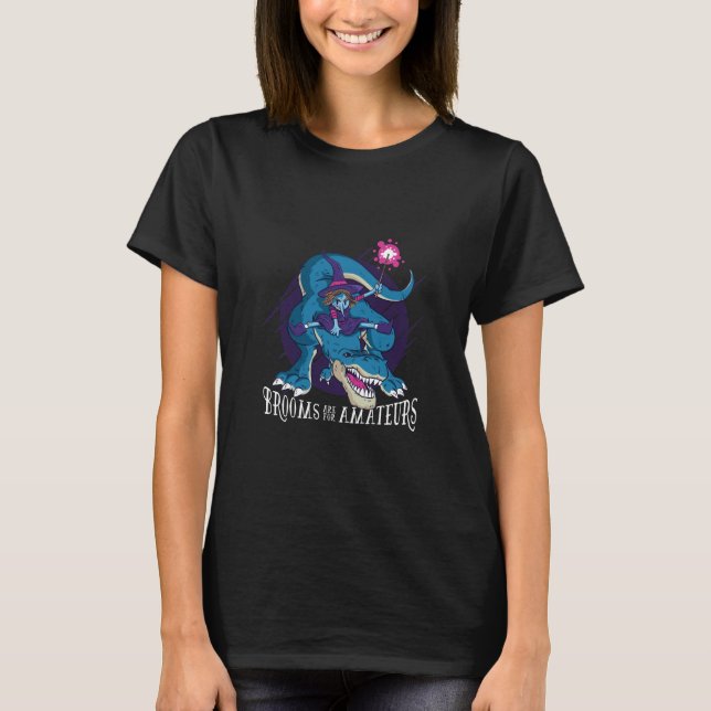Camiseta As vassouras são para amadores, bruxa-viajante T-r (Frente)