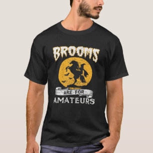 Camiseta As Vassouras São Para Os Amadores, A Lua De Bruxa