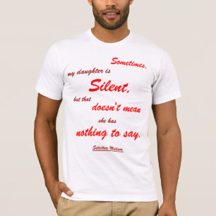 Camiseta Às vezes amigos e familiares silenciosos iluminam