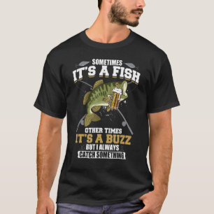 Camiseta Às Vezes É Um Peixe, Outras Vezes É Um Buzz Mas Eu