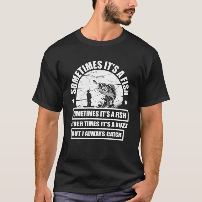 Camiseta Às vezes é um peixe outras vezes é um peixe zunido (Frente)