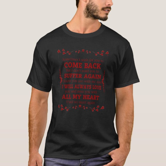 Camiseta Às Vezes Eu Desejo Que Você Volte (Frente)
