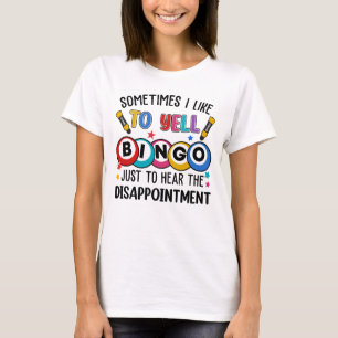 Camiseta Às Vezes Eu Grito Bingo Engraçado E Sortudo Mãe
