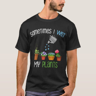 Camiseta Às Vezes Eu Molhei Minhas Plantas Engraçadas Jardi