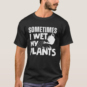 Camiseta Às Vezes Eu Molhei Minhas Plantas Vintage Gardeni