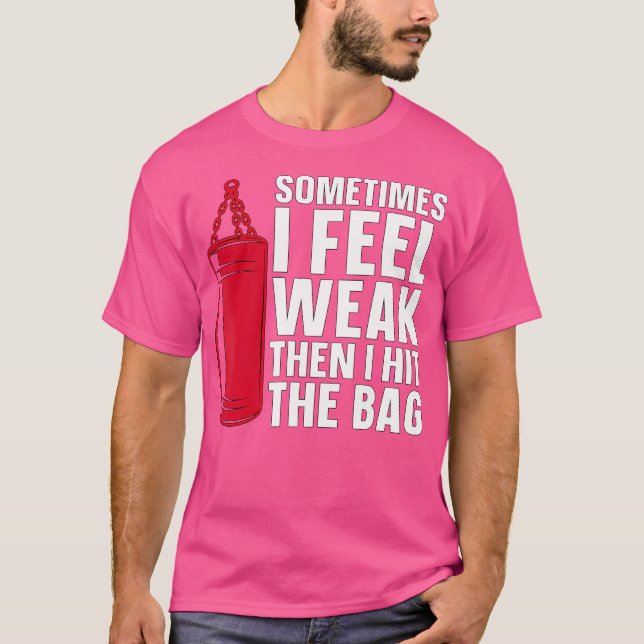 Camiseta Às Vezes Eu Sinto Que Combate O Jogo Do Kickboxer  (Frente)