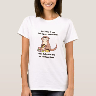 Camiseta Às vezes, não faz mal. Os tacos desmoronam