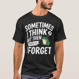 Camiseta Às vezes penso, mas depois esqueço