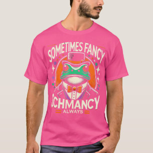 Camiseta Às vezes, Rico sempre Schmancy