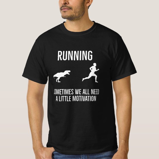 Camiseta Às vezes todos precisamos de um pouco de motivação (Frente)