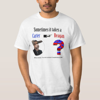 Camiseta Às vezes toma um carter para obter um Reagan.