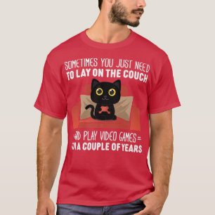 Camiseta Às Vezes Você Precisa Ficar No Vídeo Do Sofá