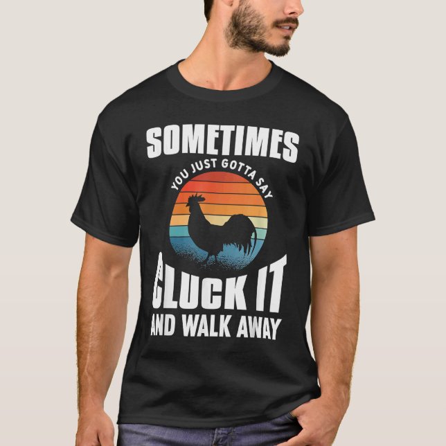 Camiseta Às Vezes, Você Tem Que Dizer Pega E Pega (Frente)